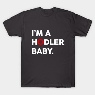 I'm a OMI Hodler Baby.  Light version T-Shirt